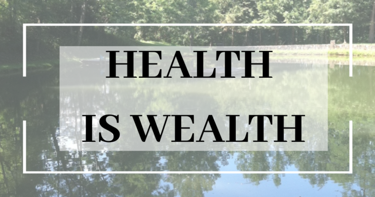 Introduction to “Health is Wealth”