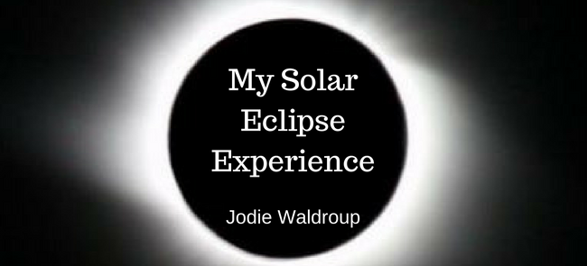 My Solar Eclipse Experience