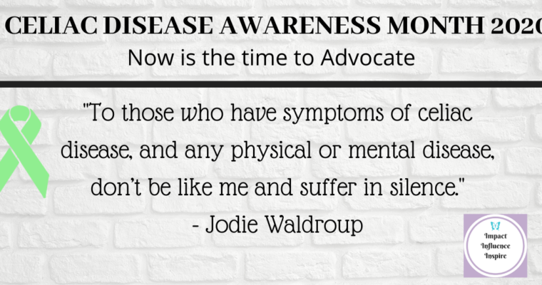 Celiac Disease Awareness Month 2020: Now is the time to Advocate